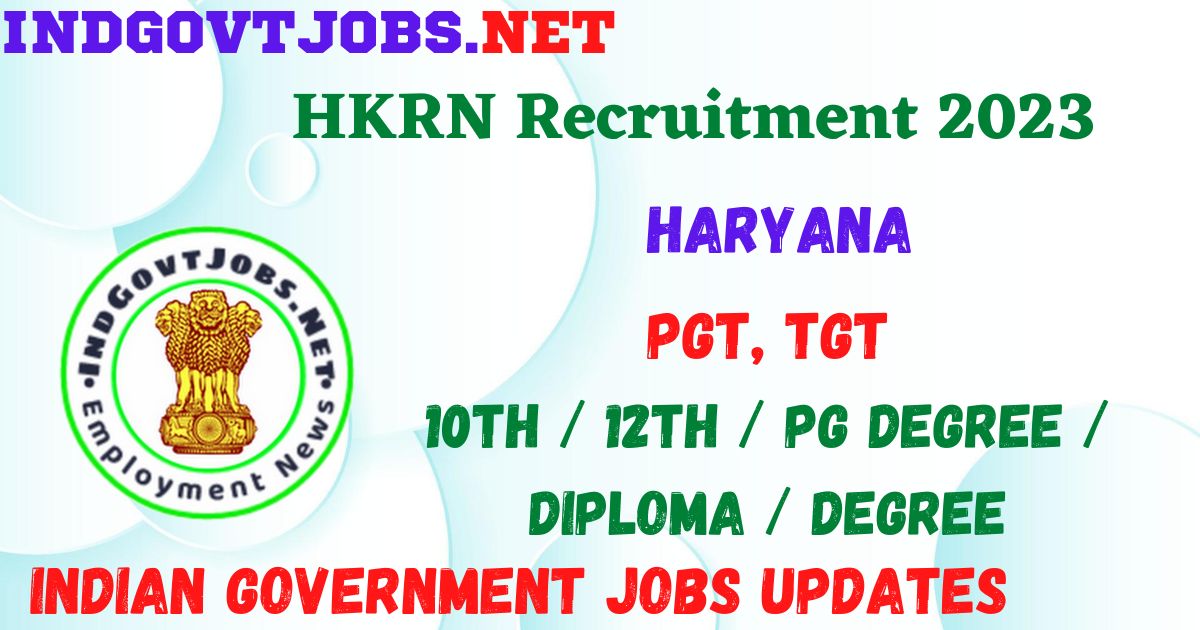 HKRN Recruitment 2023 - PGT, TGT Best Job Vacancy