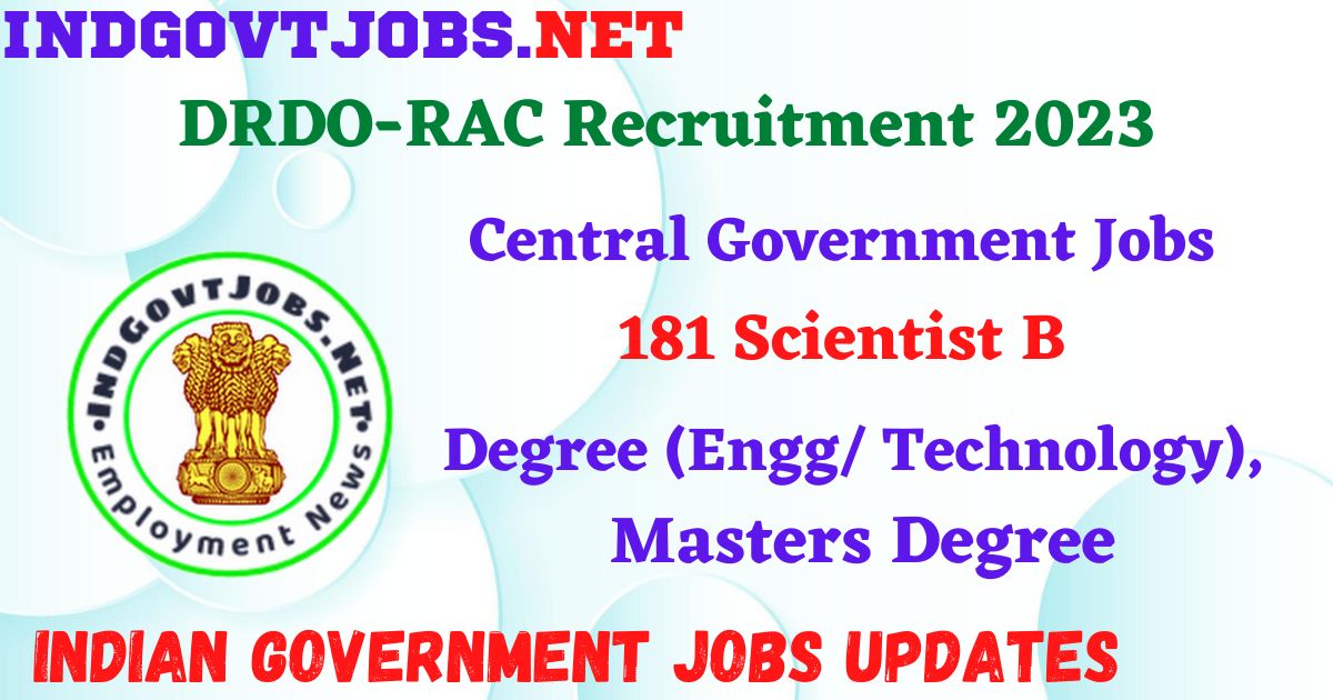 DRDO-RAC Recruitment 2023 - 181 Scientist B Apply Online Best ...