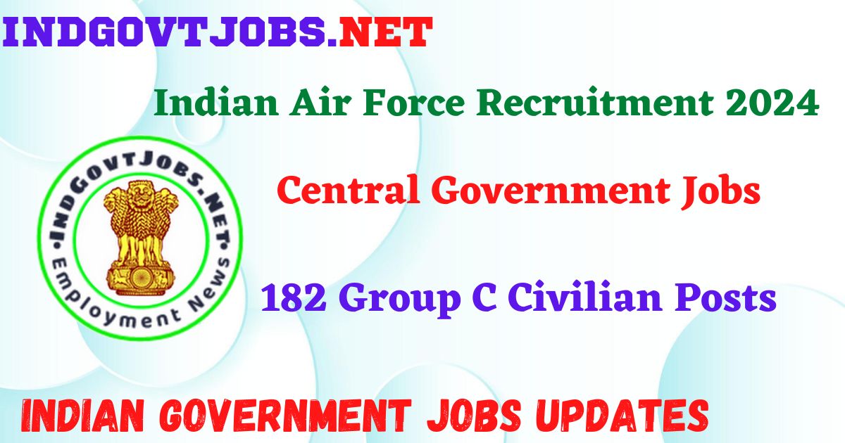 Indian Air Force Recruitment 2024